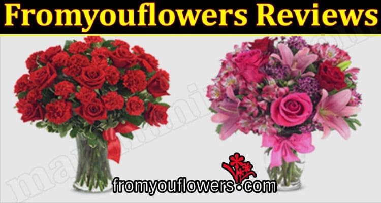 Fromyouflowers Online Website Reviews