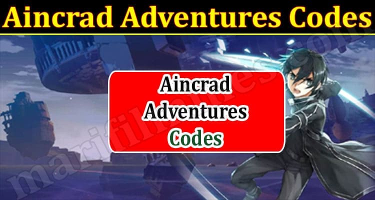 Gaming Tips Aincrad Adventures Codes