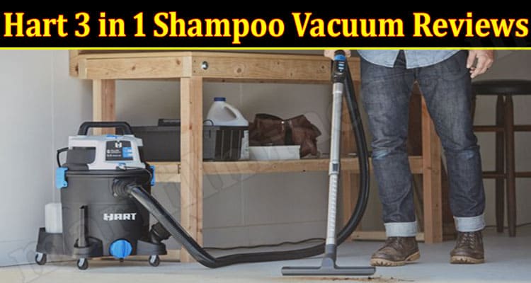 Hart 3 in 1 Shampoo Vacuum Online Product Reviews