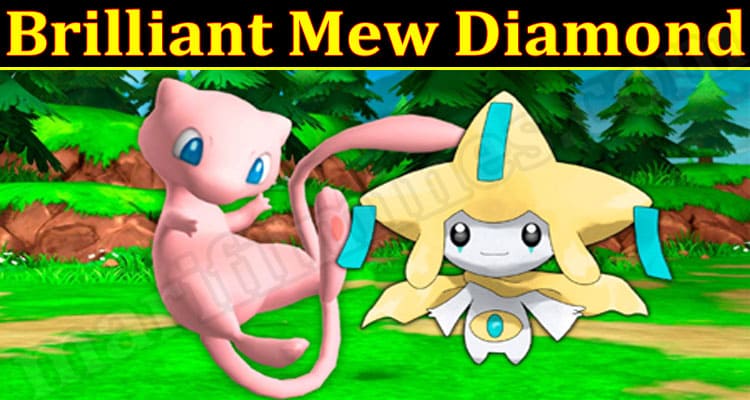 Latest News Brilliant Mew Diamond