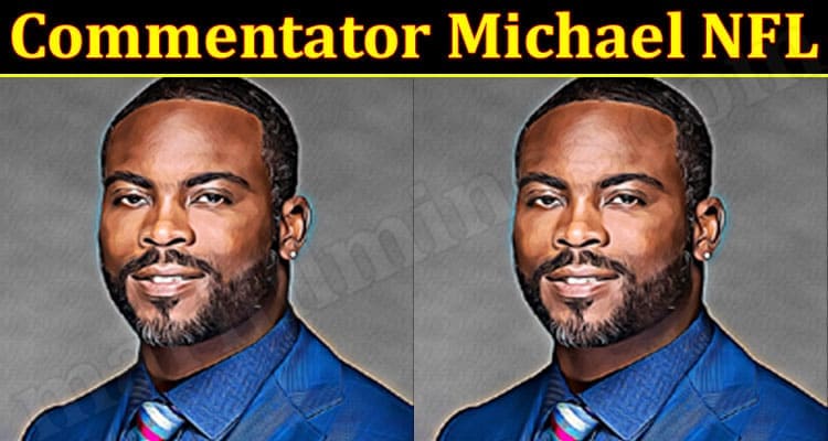 Latest News Commentator Michael NFL