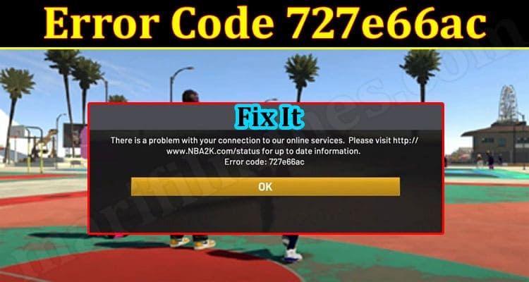 Latest News Error Code 727e66ac