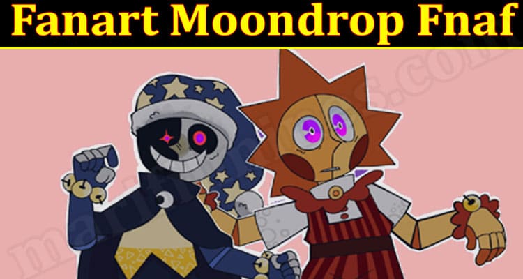 Latest News Fanart Moondrop Fnaf