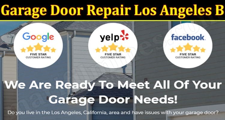 Latest News Garage Door Repair Los Angeles B