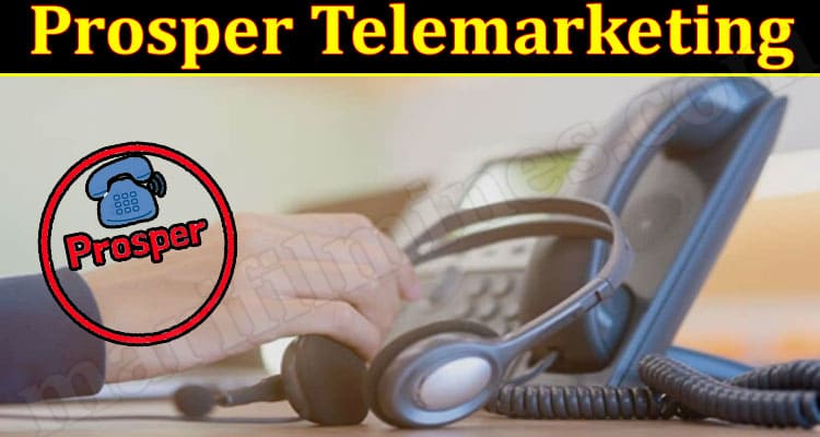 Latest News Prosper Telemarketing