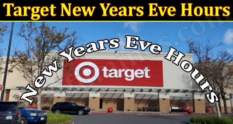 Latest News Target New Years Eve Hours