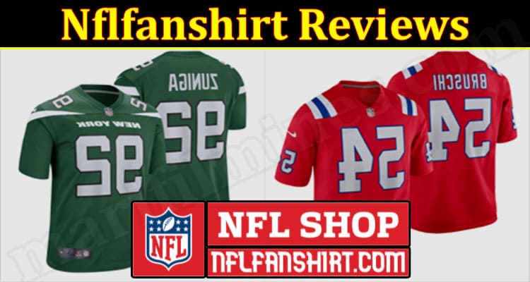 Nflfanshirt Online Website Reviews