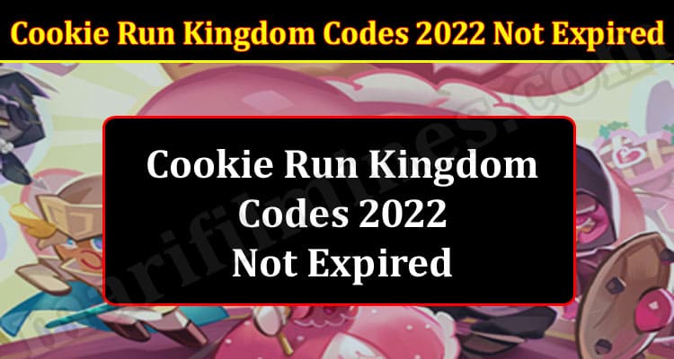 Gaming Tips Cookie Run Kingdom Codes 2022 Not Expired