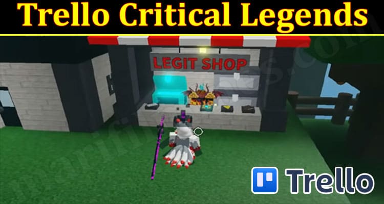 Gaming Tips Trello Critical Legends