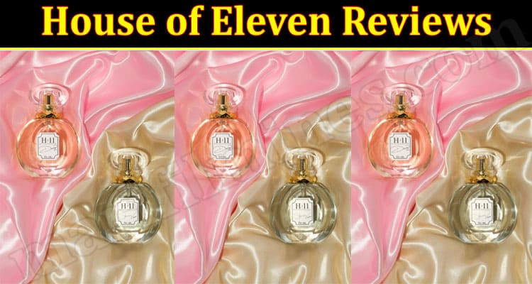 House Of Eleven Online Website Reviews