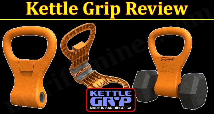 Kettle Grip Online Product Review