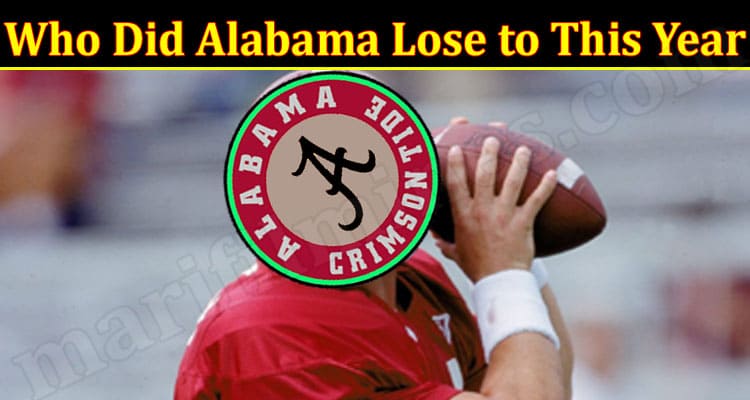 Latest News Alabama Lose to This Year