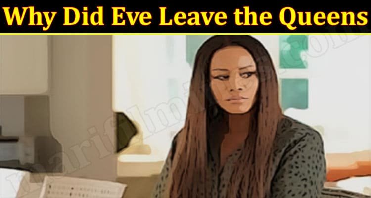 Latest News Eve Leave the Queens