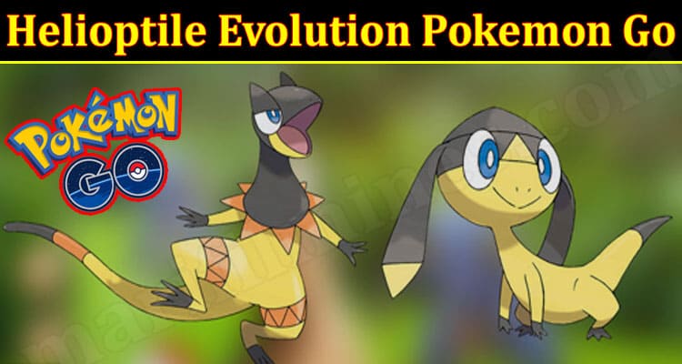 Latest News Helioptile Evolution Pokemon Go