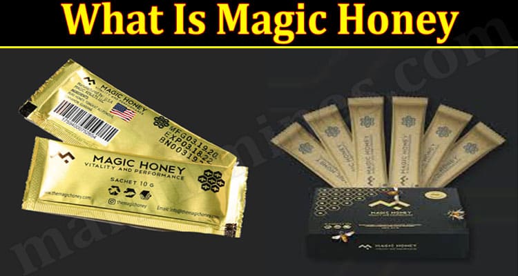 Latest News Magic Honey