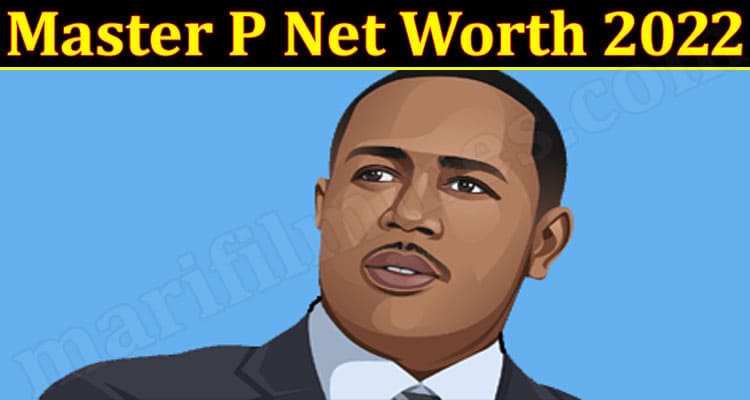 Latest News Master P Net Worth 2022