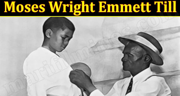 Latest News Moses Wright Emmett Till