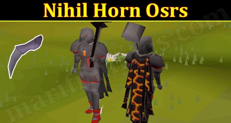 Latest News Nihil Horn Osrs