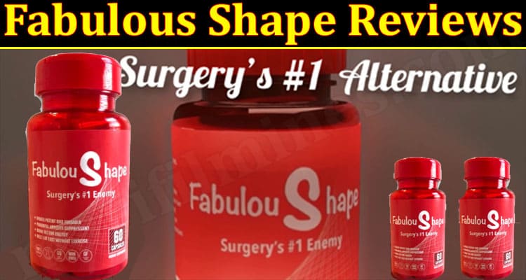 Fabulous Shape Online Website Reviews