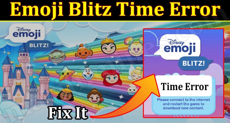 Latest News Emoji Blitz Time Error