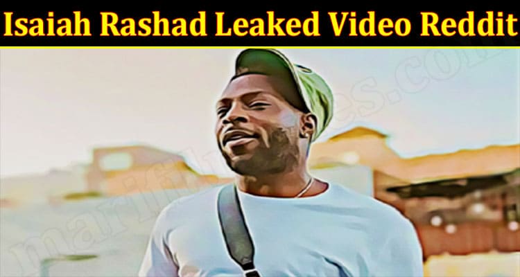 Latest News Isaiah Rashad Leaked Video Reddit