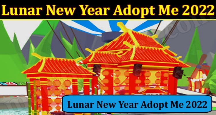 Latest News Lunar New Year Adopt Me