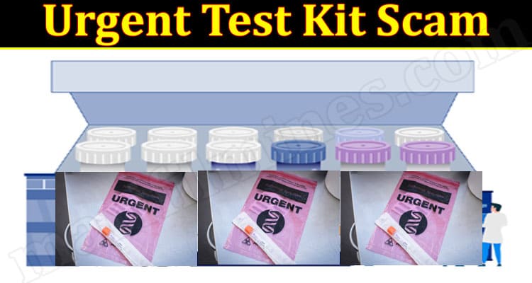 Latest News Urgent Test Kit Scam