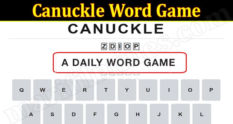 Gaming Tips Canuckle Word Game