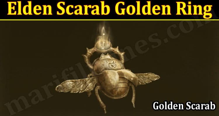 Gaming Tips Elden Scarab Golden Ring