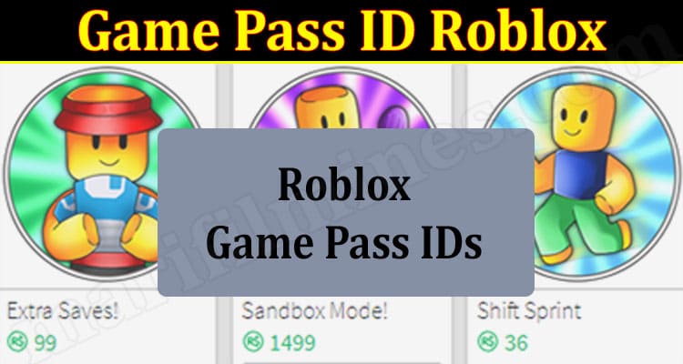 Gaming Tips Pass ID Roblox