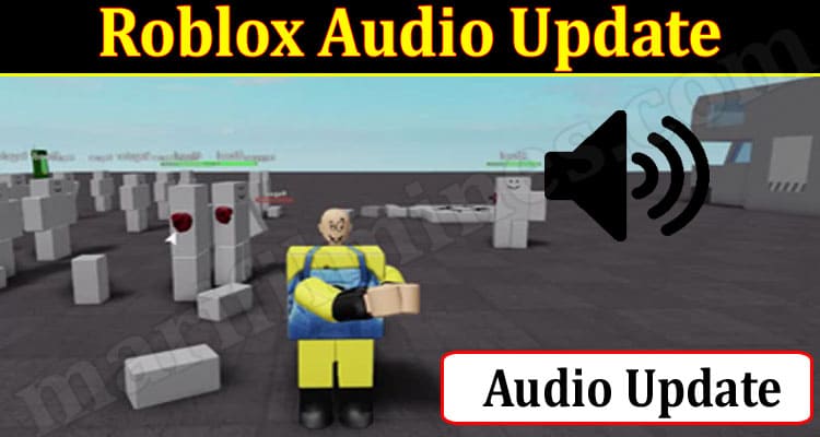 Gaming Tips Roblox Audio Update