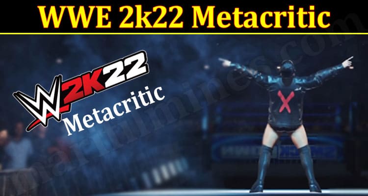 Gaming Tips WWE 2k22 Metacritic