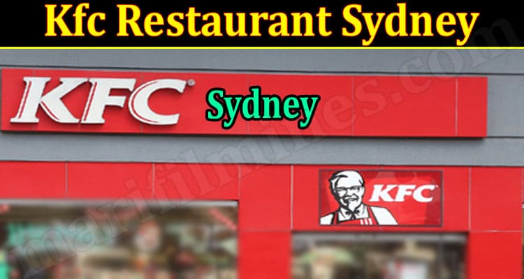 Latest News Kfc Restaurant Sydney