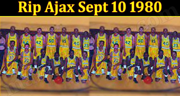 Latest News Rip Ajax Sept 10 1980