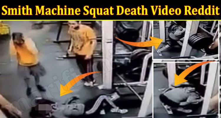 Latest News Smith Machine Squat Death Video Reddit.