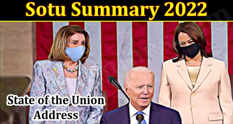 Latest News Sotu Summary 2022