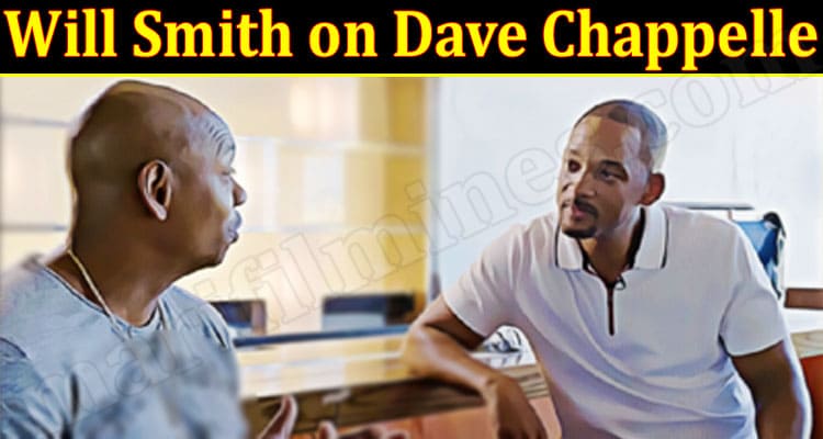 Latest News Will Smith on Dave Chappelle