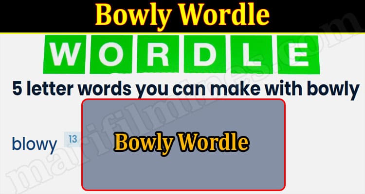 Gaming Tips Bowly Wordle