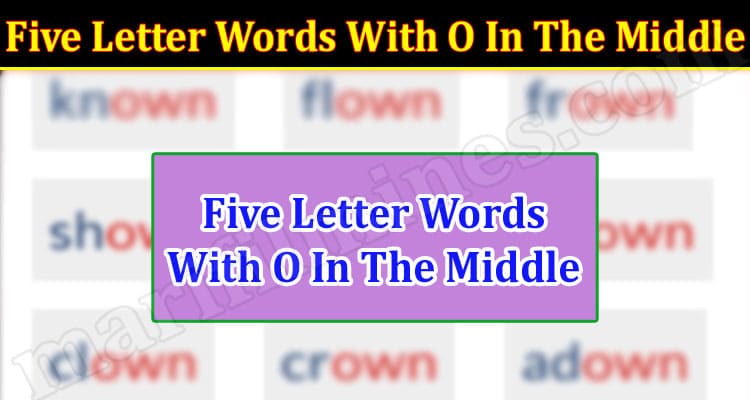 Gaming Tips Five Letter Words With O In The Middle