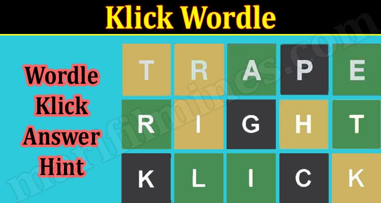 Gaming Tips Klick Wordle