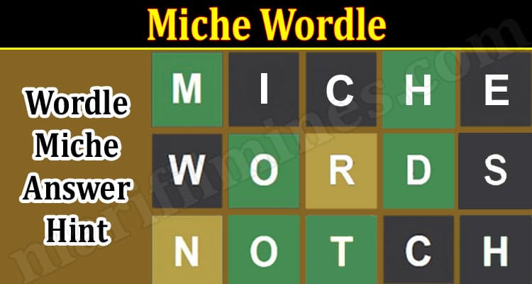 Gaming Tips Miche Wordle