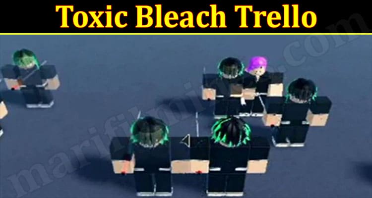 Gaming Tips Toxic Bleach Trello