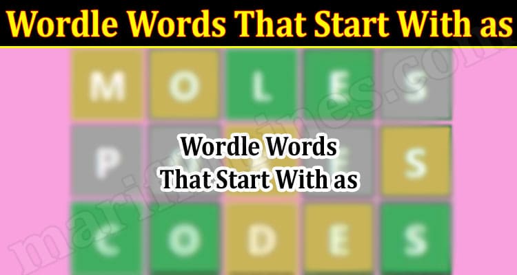 Gaming Tips Wordle Words That Start With as