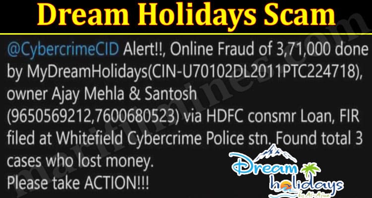 Latest News Dream Holidays Scam