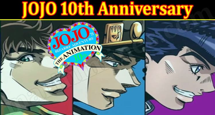 Latest News JOJO 10th Anniversary