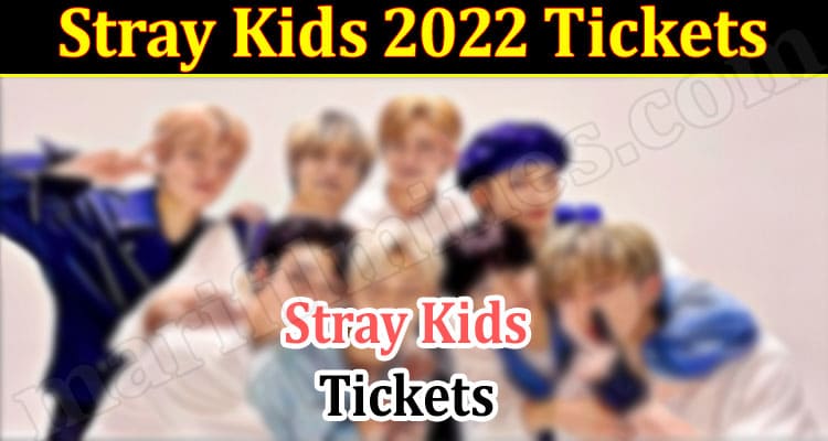 Latest News Stray Kids 2022 Tickets