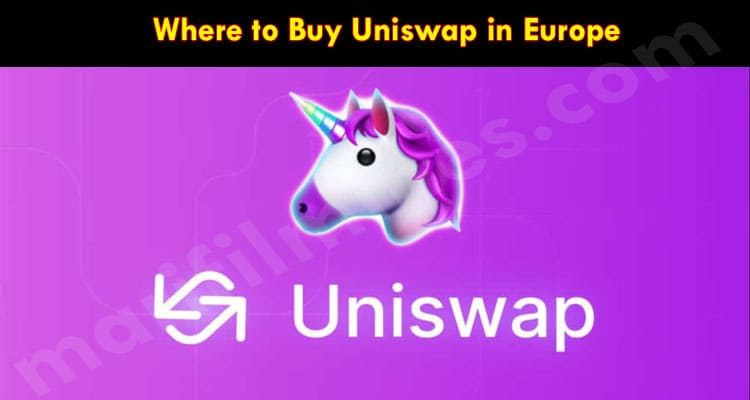 Latest News Uniswap in Europe