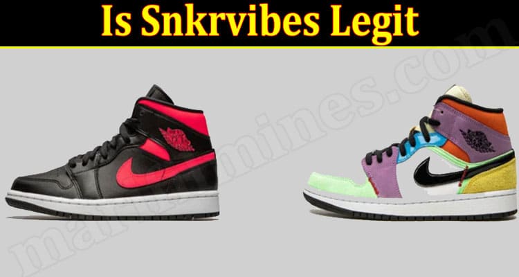 Snkrvibes Online Website Reviews