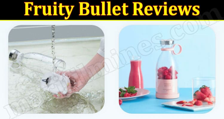 Fruity Bullet Online Website Reviews