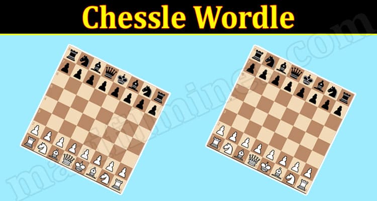 Gaming Tips Chessle Wordle